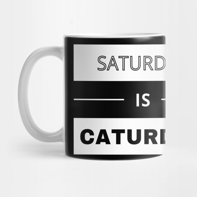 Saturday is Caturday by For HerHim